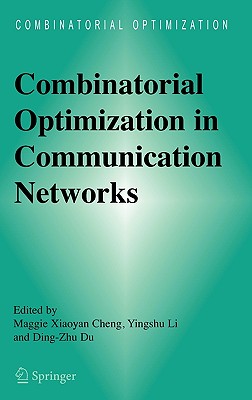 Combinatorial Optimization in Communication Networks Cover Image