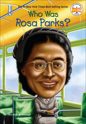 Who Was Rosa Parks? By Yona Zeldis McDonough Cover Image