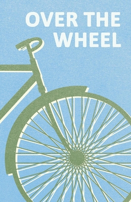 Over the Wheel By Anon Cover Image