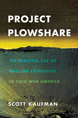 Project Plowshare By Scott Kaufman Cover Image