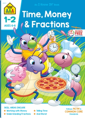 School Zone Time, Money & Fractions Grades 1-2 Workbook Cover Image