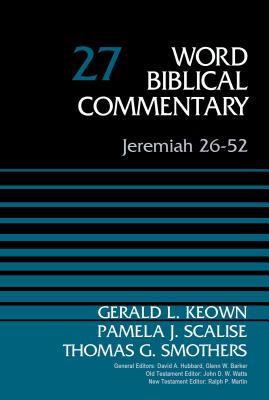 Jeremiah 26-52, Volume 27: 27 (Word Biblical Commentary) Cover Image