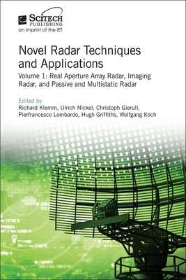 Novel Radar Techniques and Applications: Real Aperture Array Radar, Imaging Radar, and Passive and Multistatic Radar