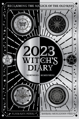 2023 Witch's Diary – Northern Hemisphere By Flavia Kate Peters Cover Image