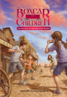 The Mystery of the Wild West Bandit (The Boxcar Children Mysteries #135) By Gertrude Chandler Warner (Created by), Tim Jessell Cover Image