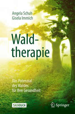 Waldtherapie - Das Potential Des Waldes Für Ihre Gesundheit Cover Image