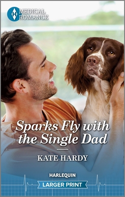 Sparks Fly with the Single Dad By Kate Hardy Cover Image
