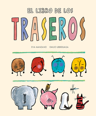 El Libro de Los Traseros (Somos8) Cover Image
