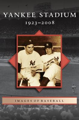 Yankee Stadium: 1923-2008 Cover Image