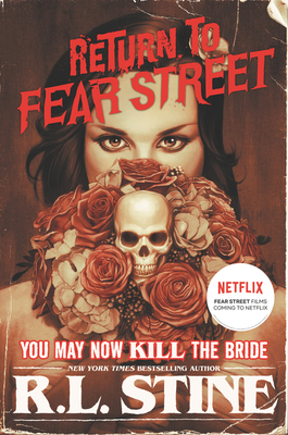 You May Now Kill the Bride (Return to Fear Street #1)