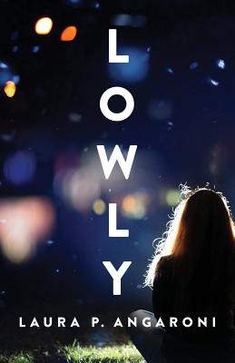 Lowly By Laura Angaroni Cover Image