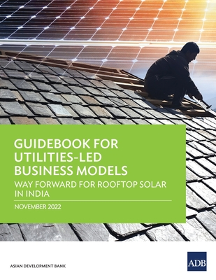 Guidebook for Utilities-Led Business Models: Way Forward for Rooftop Solar in India Cover Image