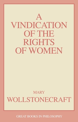 A Vindication of the Rights of Woman