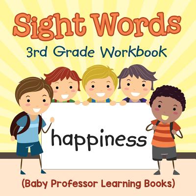 Sight Words 3rd Grade Workbook (Baby Professor Learning Books) By Baby Professor Cover Image