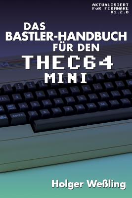 Das Bastler-Handbuch für den THEC64 Mini Cover Image
