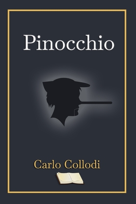 Pinocchio: Pinocchio By Carlo Collodi Cover Image