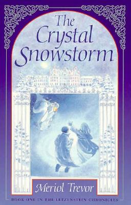 The Crystal Snowstorm (Letzenstein Chronicles) cover