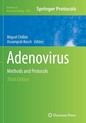 Adenovirus: Methods and Protocols (Methods in Molecular Biology #1089) Cover Image