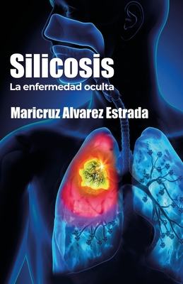 Silicosis: La enfermedad oculta Cover Image