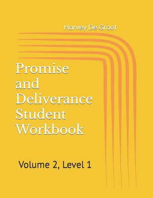 Promise and Deliverance Student Workbook: Volume 2, Level 1 Cover Image