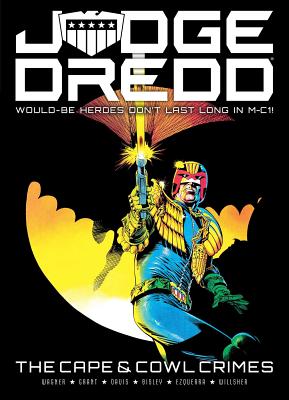 Judge Dredd: The Cape and Cowl Crimes Cover Image