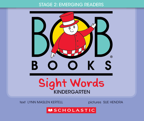 Bob Books - Sight Words Kindergarten Hardcover Bind-Up | Phonics, Ages 4 and up, Kindergarten (Stage 2: Emerging Reader) Cover Image