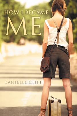 Cover for How I Became Me