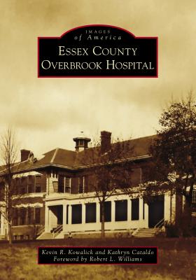 Essex County Overbrook Hospital (Images of America) Cover Image