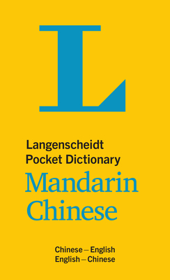 Langenscheidt Pocket Dictionary Mandarin Chinese: Chinese-English/English-Chinese (Langenscheidt Pocket Dictionaries)