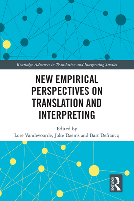 New Empirical Perspectives on Translation and Interpreting (Routledge ...