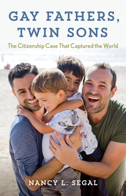 Gay Fathers, Twin Sons: The Citizenship Case That Captured the World Cover Image