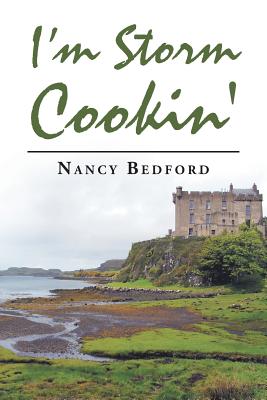 I'm Storm Cookin' By Nancy Bedford Cover Image
