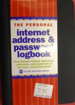 The Personal Internet Address & Password Organizer