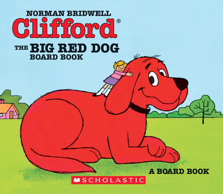 Clifford the Big Red Dog (Board book) | Changing Bookstore