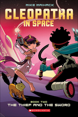 Thief and the Sword (Cleopatra in Space #2)