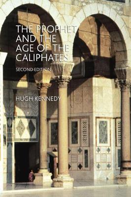 Cover for The Prophet and the Age of the Caliphates