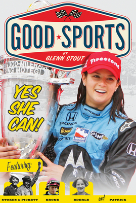 Yes, She Can!: Women's Sports Pioneers (Good Sports) Cover Image
