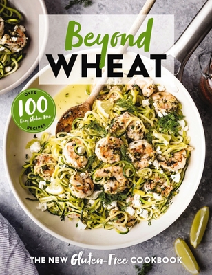 Beyond Wheat: The New Gluten-Free Cookbook Cover Image