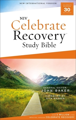 Niv, Celebrate Recovery Study Bible, Paperback, Comfort Print By John Baker (Editor) Cover Image