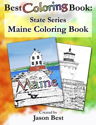 Best Coloring Book: State Series - Maine Coloring Book