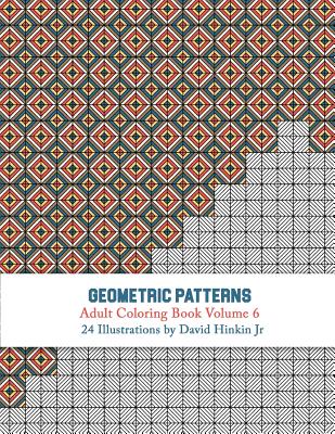 Geometric Patterns - Adult Coloring Book Vol. 6 Cover Image