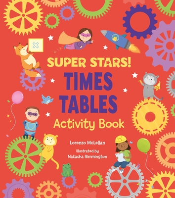 Super Stars! Times Tables Activity Book (Super Stars Activity Books)