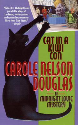 Cat in a Kiwi Con: A Midnight Louie Mystery By Carole Nelson Douglas Cover Image