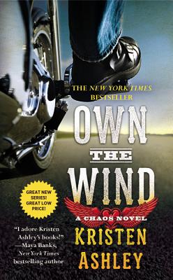 Own the Wind: A Chaos Novel By Kristen Ashley Cover Image