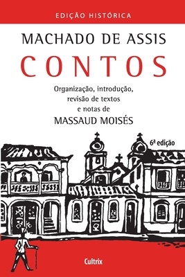 Contos de Machado de Assis By Massaud Moises Cover Image