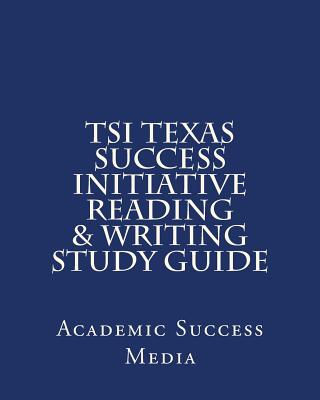 TSI Texas Success Initiative Reading & Writing Study Guide Cover Image