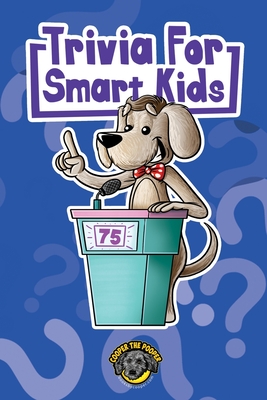 Trivia for Smart Kids: 300+ Questions about Sports, History, Food, Fairy Tales, and So Much More (Vol 1) Cover Image