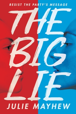 The Big Lie By Julie Mayhew Cover Image