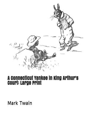 A Connecticut Yankee in King Arthur's Court