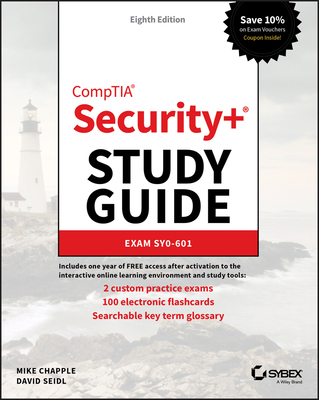 Comptia Security+ Study Guide: Exam Sy0-601 By Mike Chapple, David Seidl Cover Image